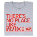 No Place Like Mahomes