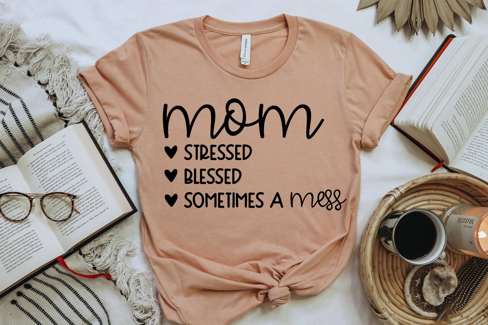 Blessed Stress and Sometimes A Mess T-Shirt