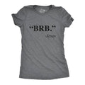 "Brb." - Jesus Women's T Shirt