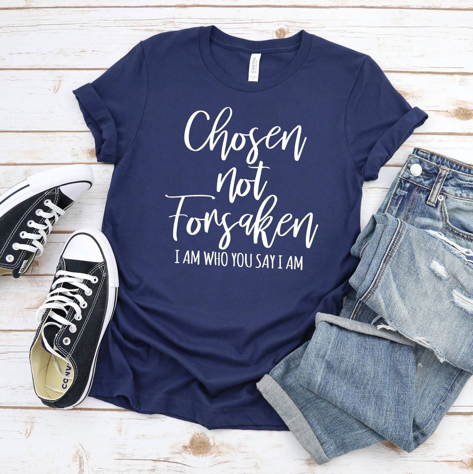 Chosen Not Forsaken T-Shirt