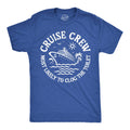 Cruise Crew Most Likely To Clog the Toilet Men's T Shirt