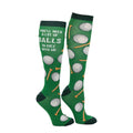 Youll Need A Lot of Balls To Golf with Me Compression Socks