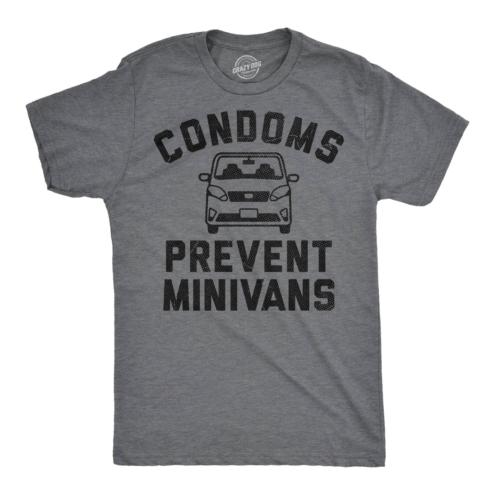 Condoms Prevent Minivans Men's T Shirt