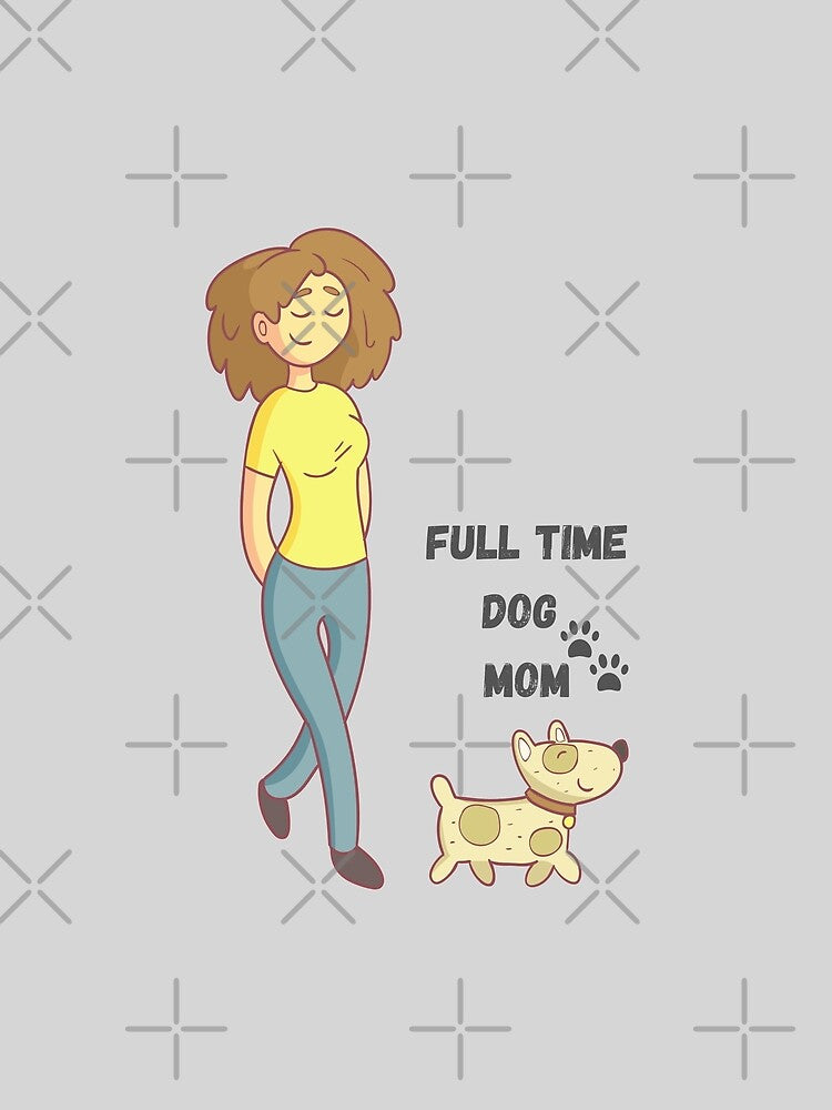 Full Time Dog Mom by Pris25