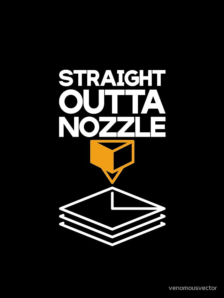 Straight Outta Nozzle 3D Printing minimal Funny Design with Extruder and filament by venomousvector