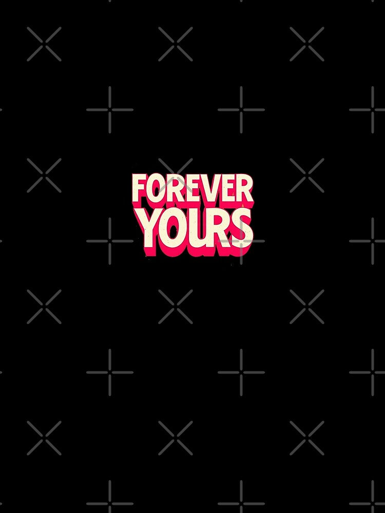 Forever Yours by Glow&Vibe