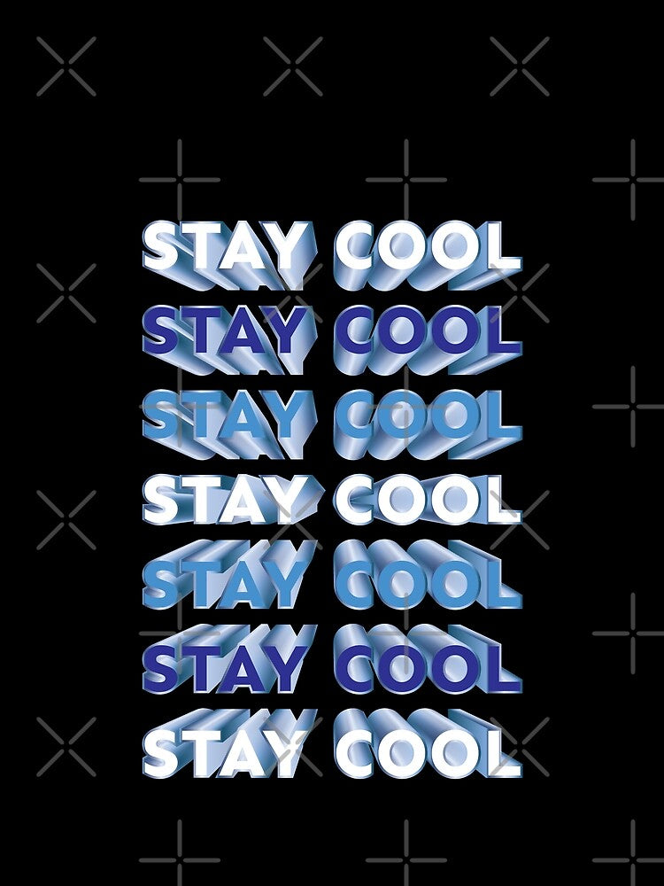 Stay Cool repeated 3D text by hockeng