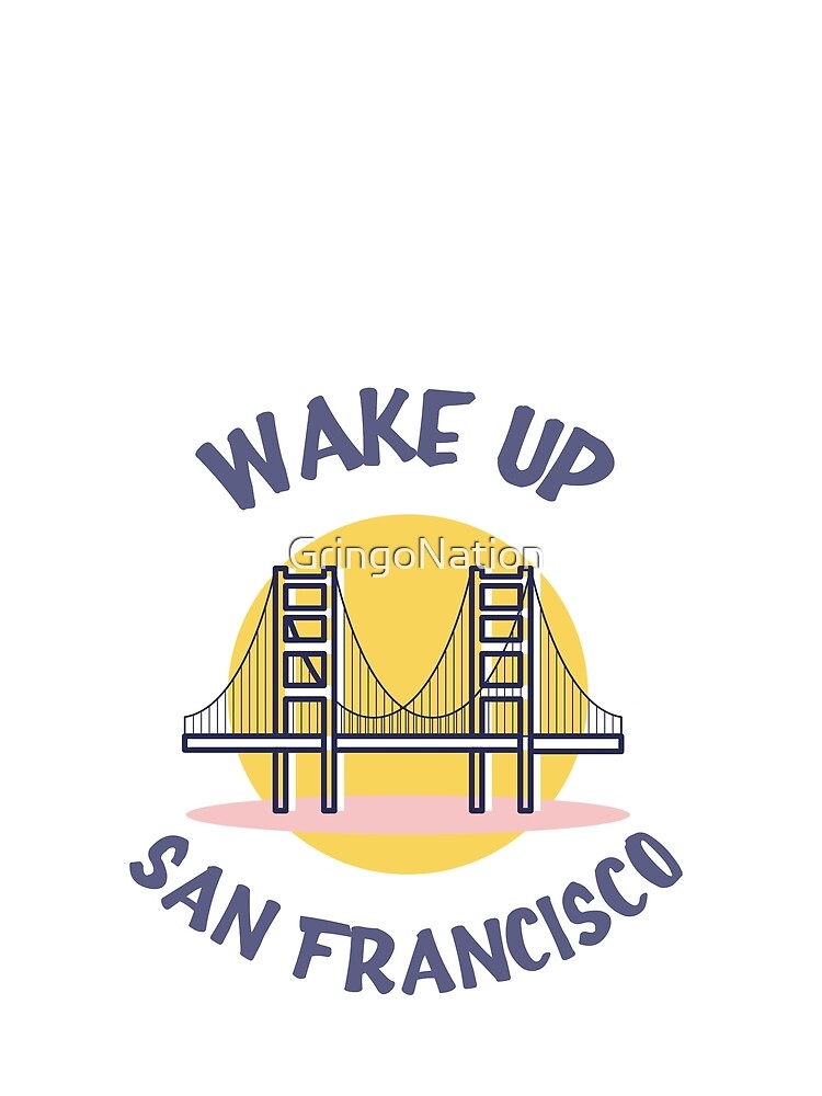 Full House - Wake Up San Francisco by GringoNation