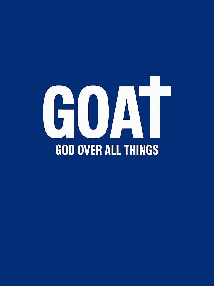 Goat – God Over All Things Faith by averyfisher