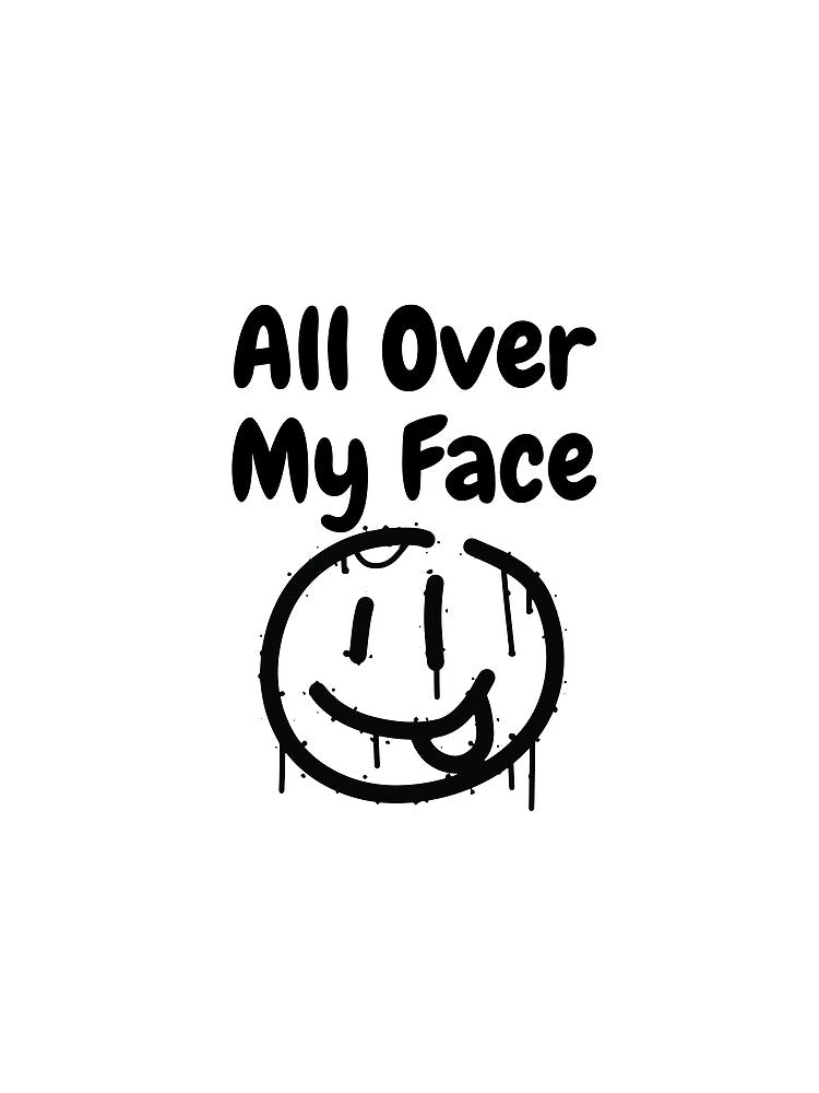 all over my face valentine love girlfriend by stylechoc