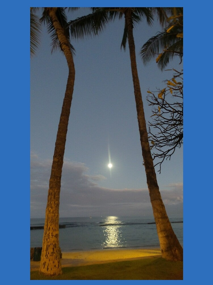Full Moon & Waikiki Hawaii Palm Trees by Penny's Positivi-Tees