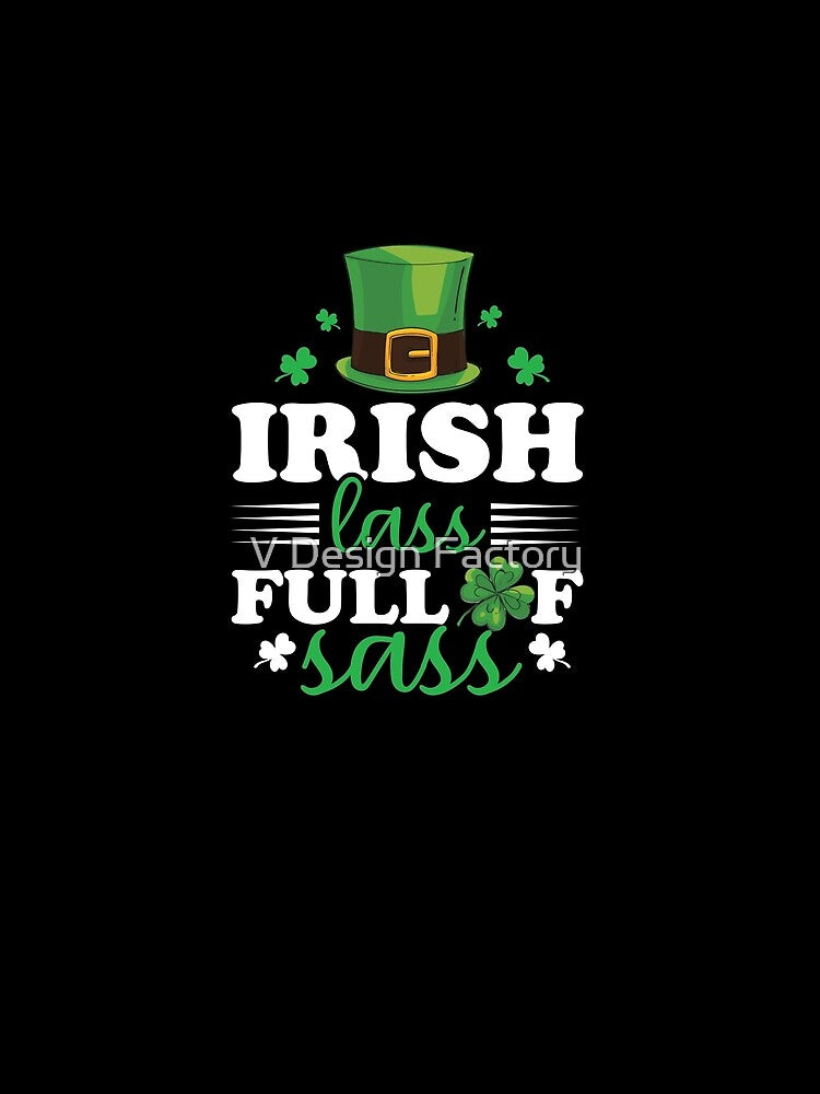Irish Lass Full of sass by V Design Factory