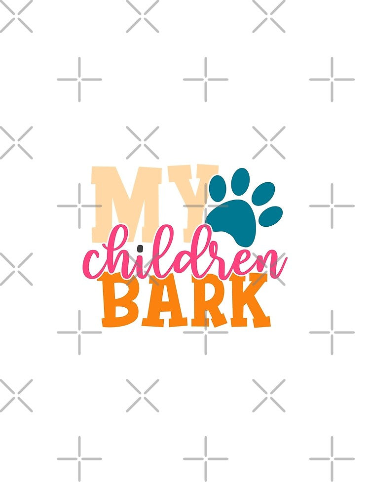 Full Time Dog Mom - My children bark by renderhome