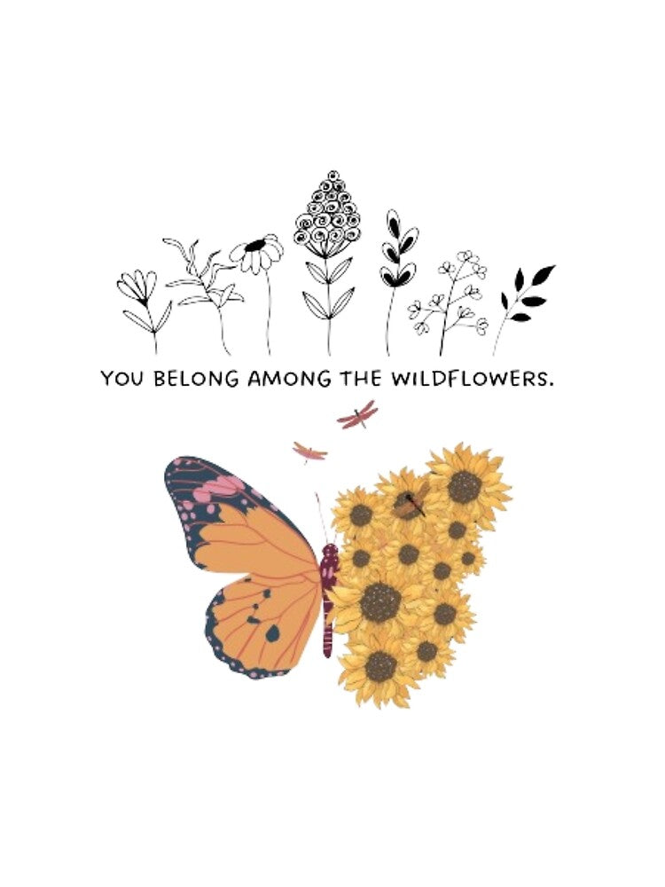 You belong among the wildflowers by zuynie