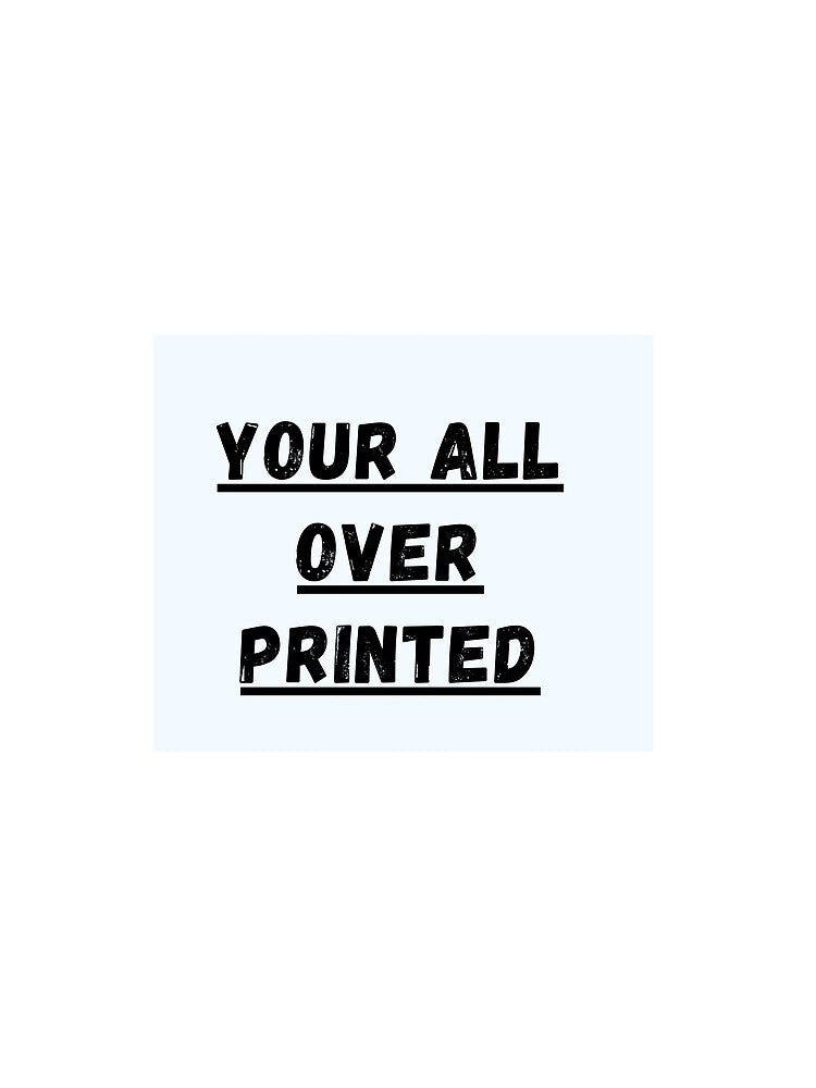 your photo all over printed by Raxidkou