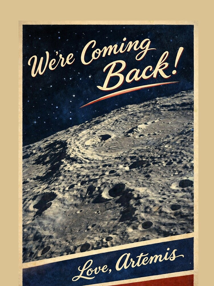 Love, Artemis (Retro-Style Moon Mission Poster) by StellarFactor