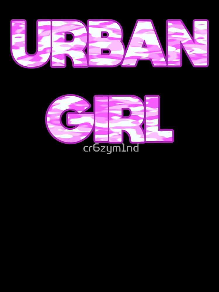 URBAN GIRL (PINK CAMOUFLAGE) by cr6zym1nd