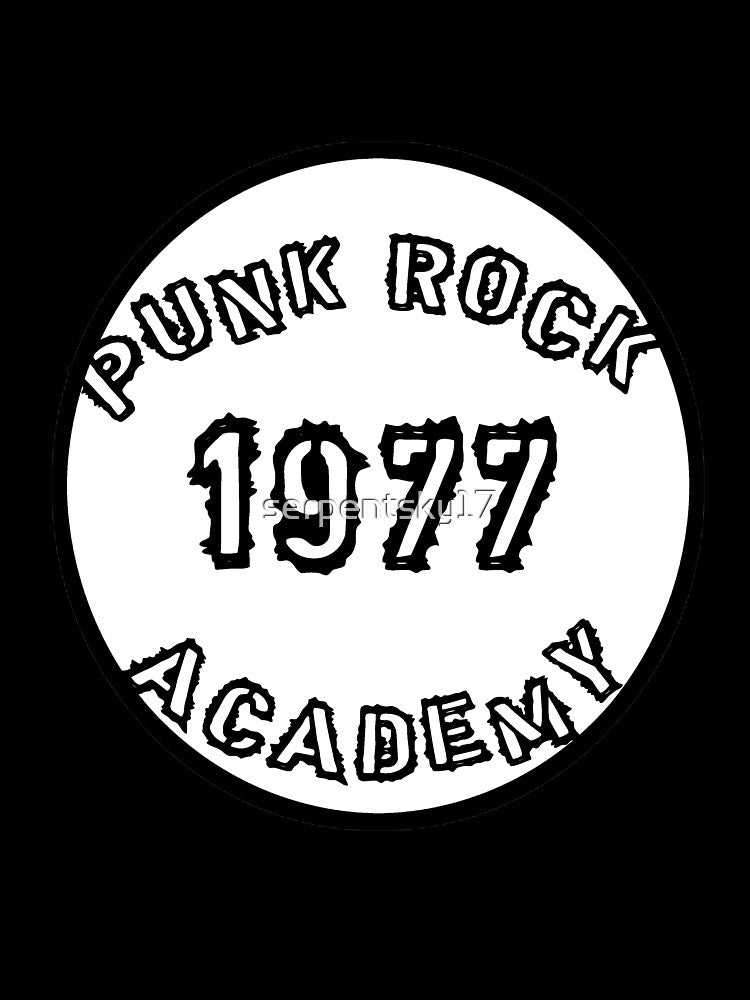 Copy of Copy of Punk Rock Academy - 1977 - White by SerpentSkyArts