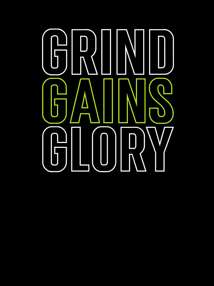 GRIND.GAINS.GLORY. by Miriam-MimFit
