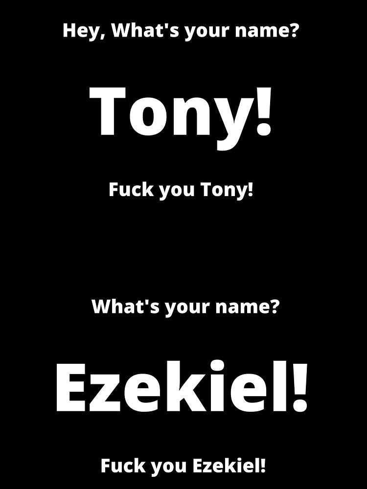 What's your name Tony & Ezekiel by AshDesigns6