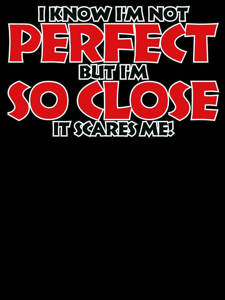 I Know I'm Not Perfect by Fairyjam