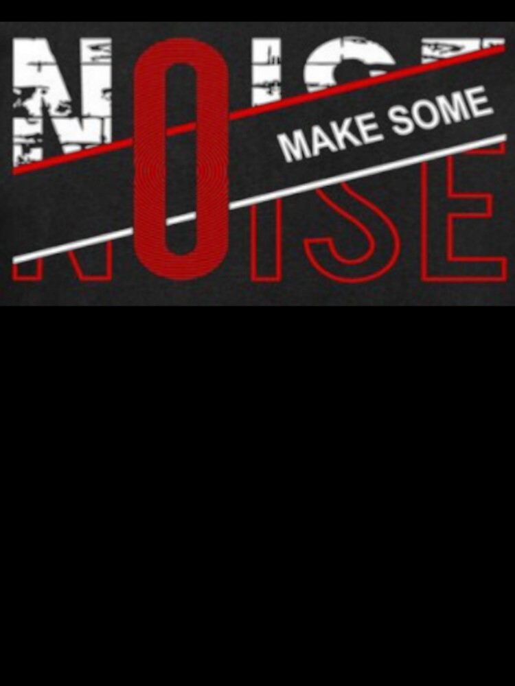 Make Some Noise by storeInsight