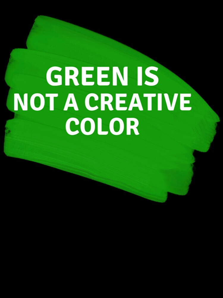 Green is not a creative color by UKAmobile