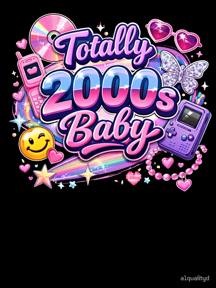 Y2K Aesthetic Totally 2000s Baby Design | Retro by a1qualityd