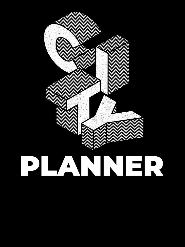 Urban Planner - City Planner 90s Design by CJacobsDesigns