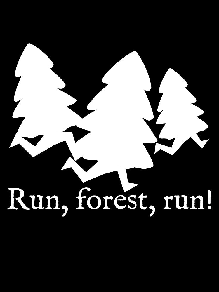 Run, Forest, Run! by Good-Looking Corpse