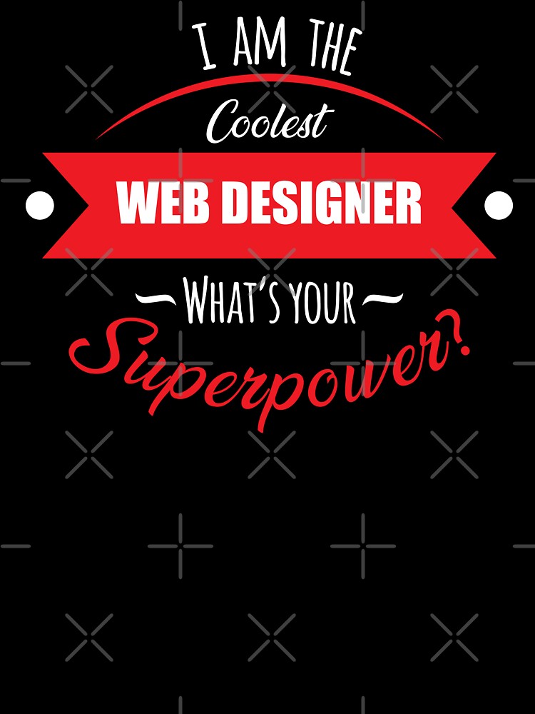 I'm the coolest Web designer, what's your superpower? by anins-azuree
