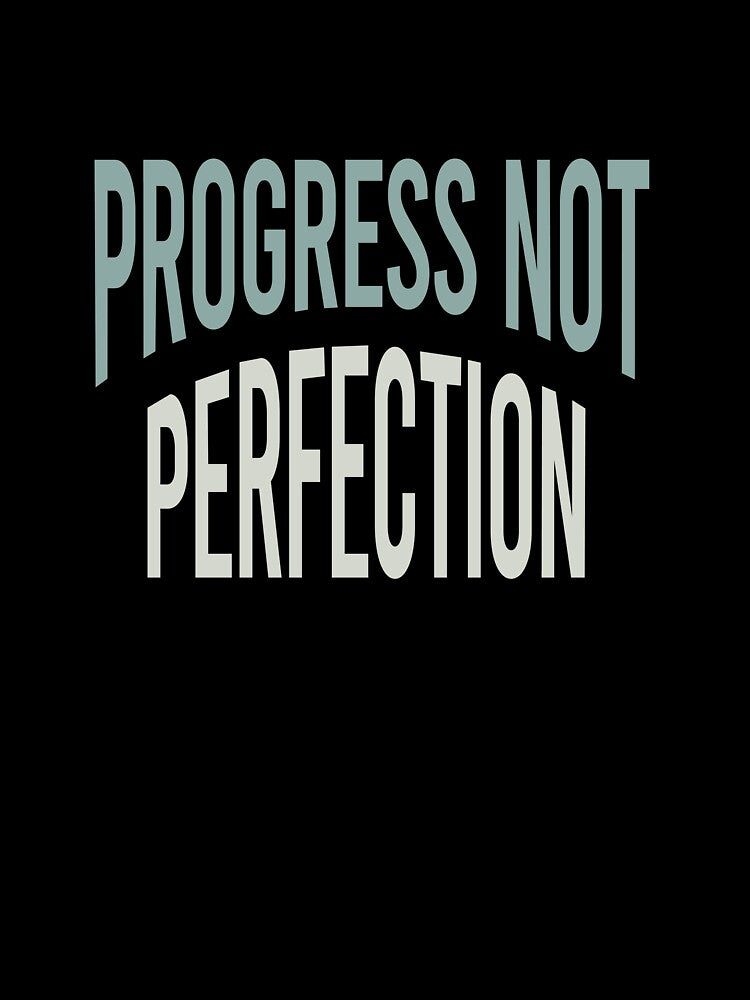 Fitness Saying Progress Not Perfection by whyitsme