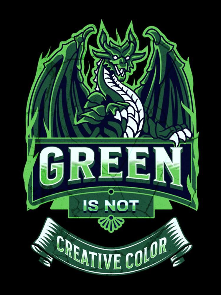 Green Is Not a Creative Color - green dragon by UKAmobile