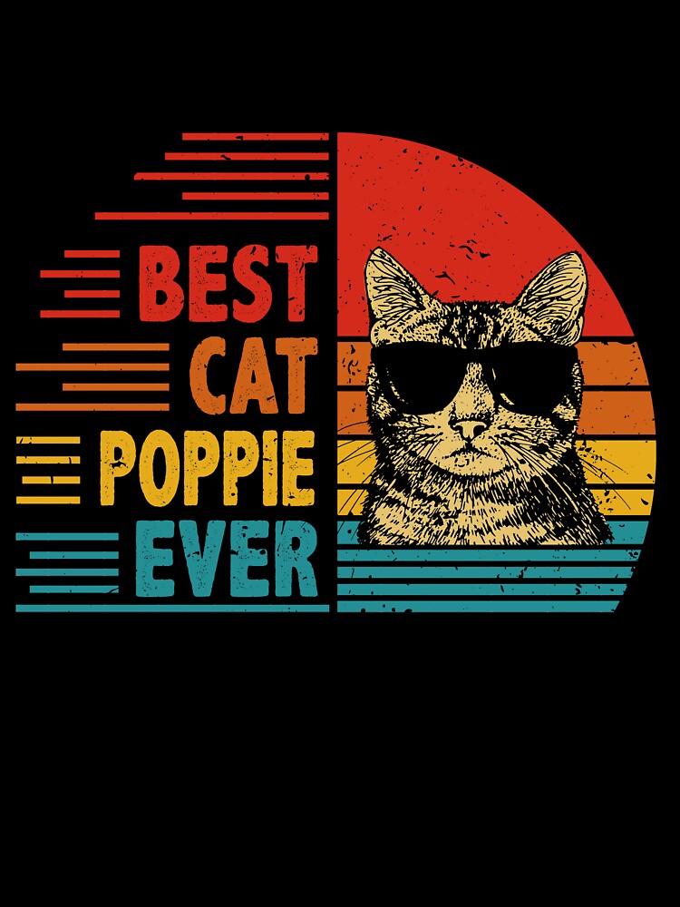Vintage Retro Best Cat Poppie Ever Funny Cat Lover Father's Day Gift by EdwinaEmmanoiCo
