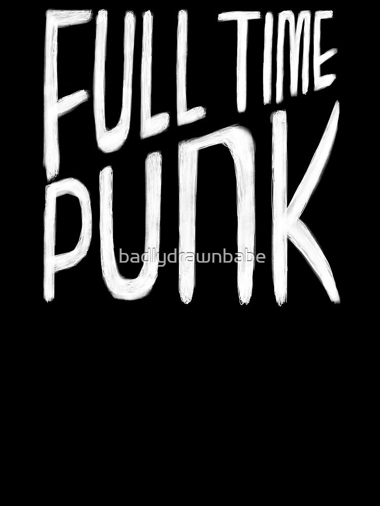 Punk Music, Full Time Punk by badlydrawnbabe