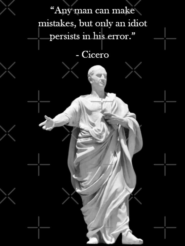 Cicero Quote - Mistakes by Reed-Inc
