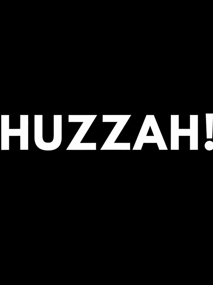 Huzzah 	 Novelty Hooray Hurrah by xmmscctwejl58