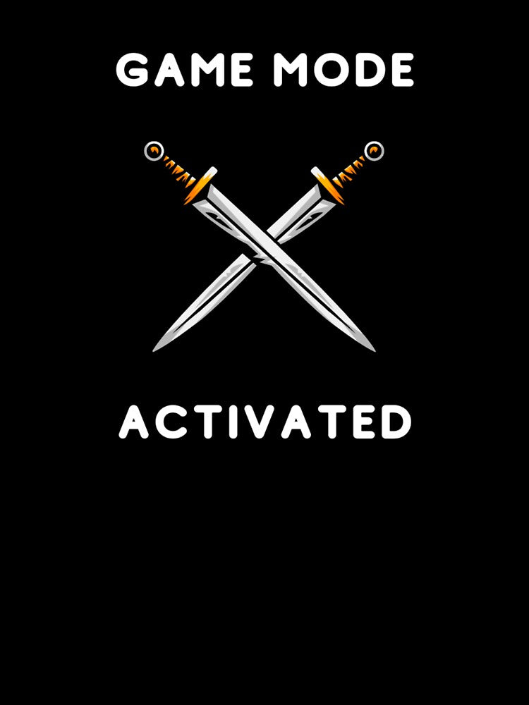 Game mode activated - Two crossed blades - Text based design illustration - White by Nemesiscrowd