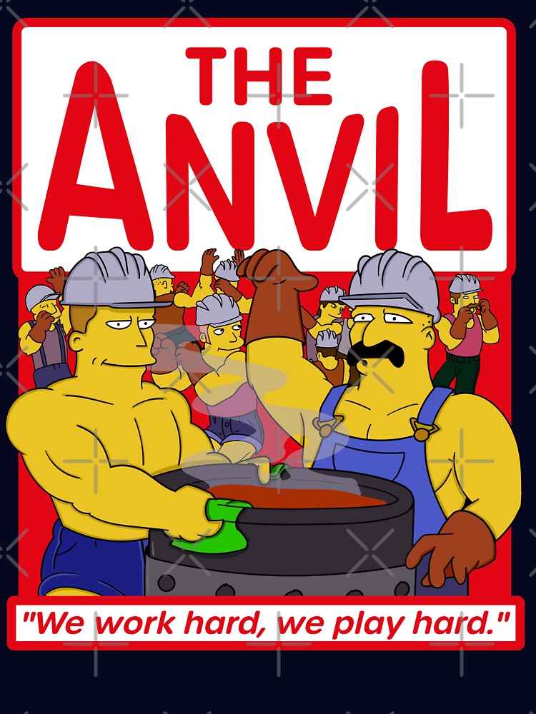 The Gay Steel Mill Anvil - We Work Hard we Play Hard by McPod