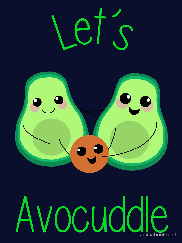 Let's Avocuddle by animationboard