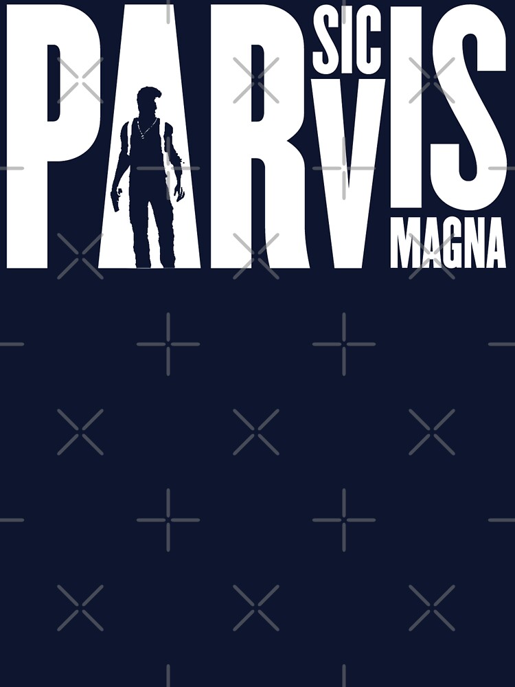Sic Parvis Magna - Greatness From Small Beginnings | Nathan Drake Uncharted Game Quote by Chris Pierre Art