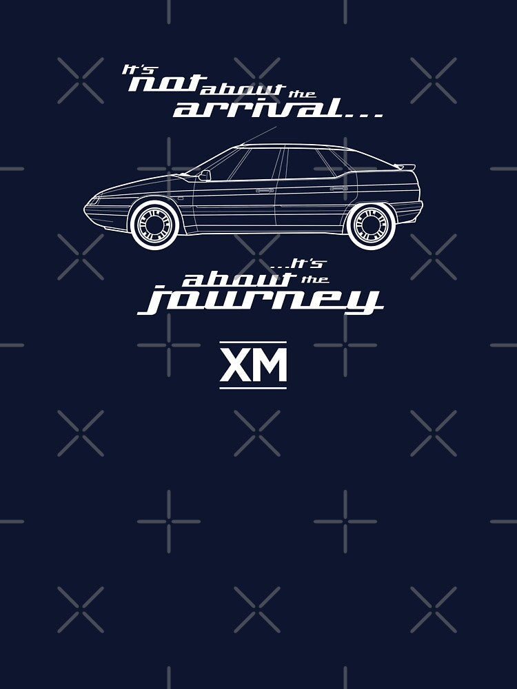 XM Classic car. "It's not about the arrival, it's about the journey" by RJWautographics