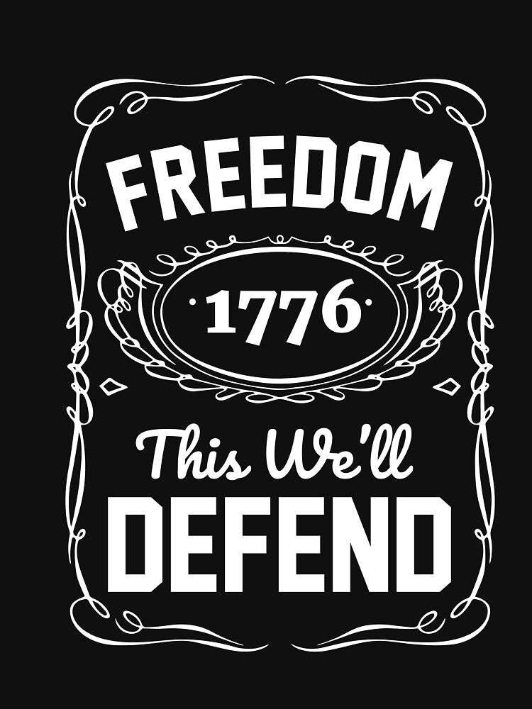 Freedom 1776 This We'll Defend T-shirt by AllStarMerch