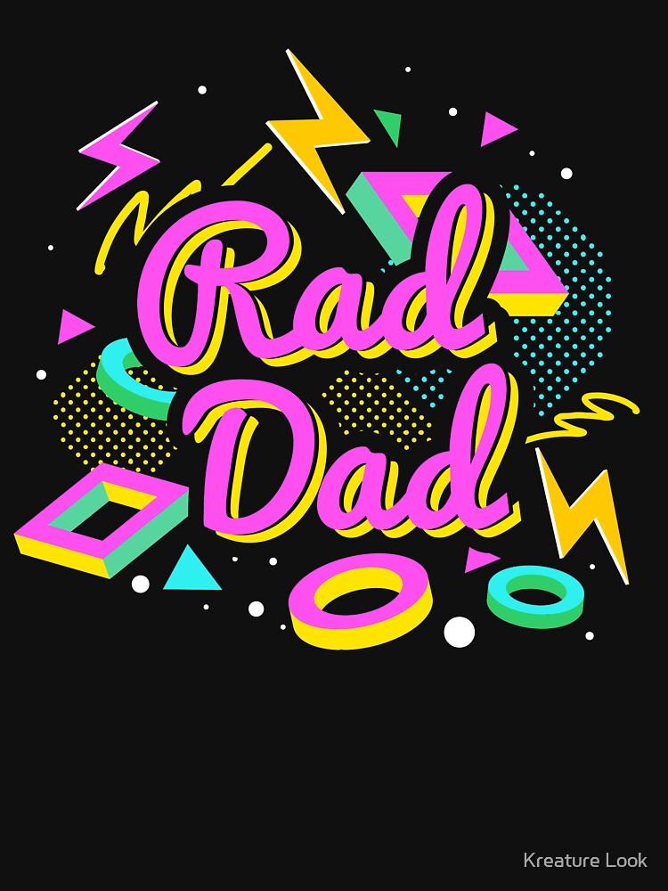Rad Dad | 80s theme gift | 80s neon tshirt | rad dad shirt | 80s dad | retro graphic tee | eighties party | 80s theme party | retro graphic tshirt by Kreature Look