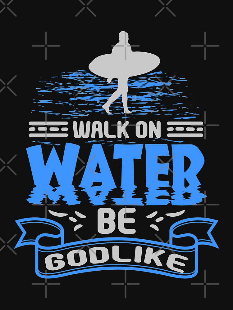 Walk on Water, Be Godlike by Hapoel