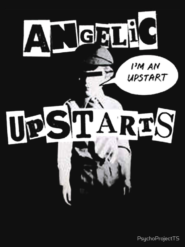 Angelic Upstarts by PsychoProjectTS