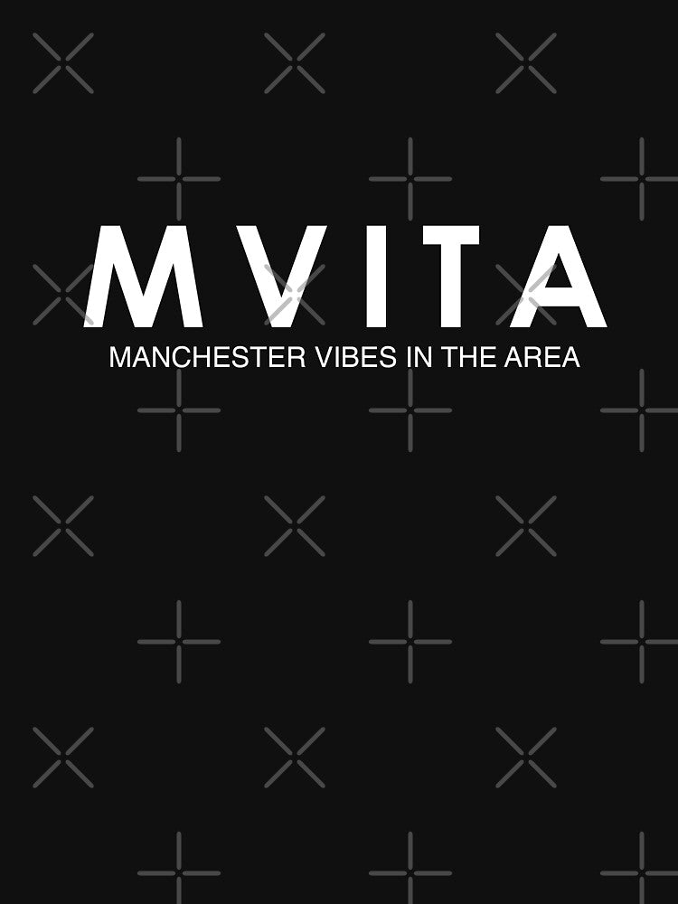 MVITA manchester vibes in the area by RudieSeventyOne