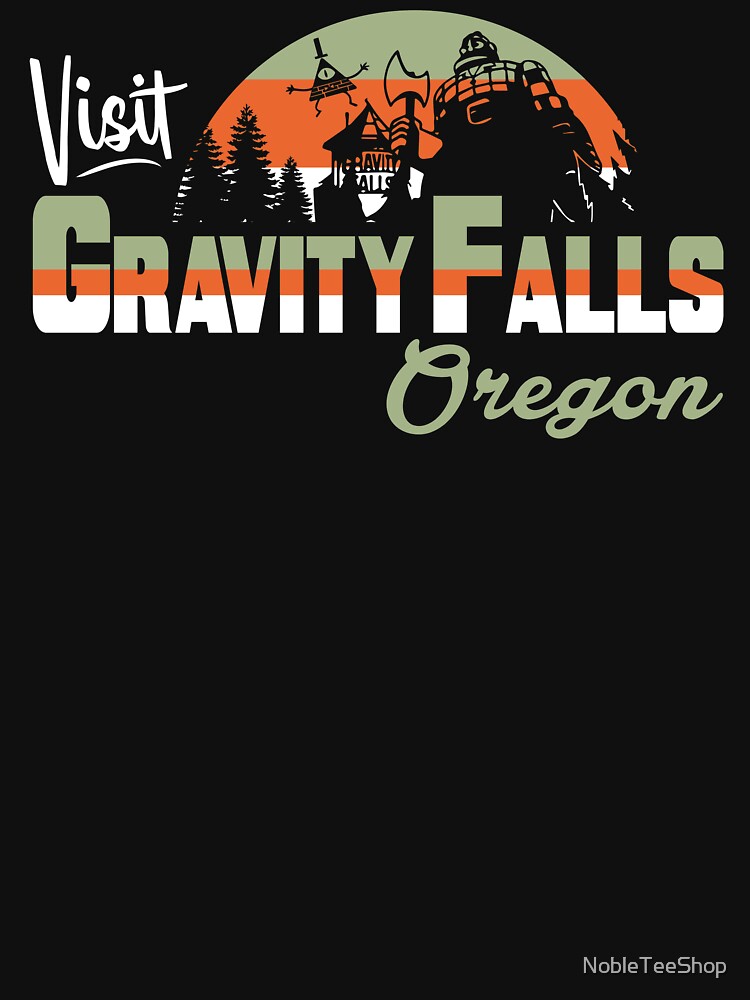 Visit Gravity Falls by NobleTeeShop