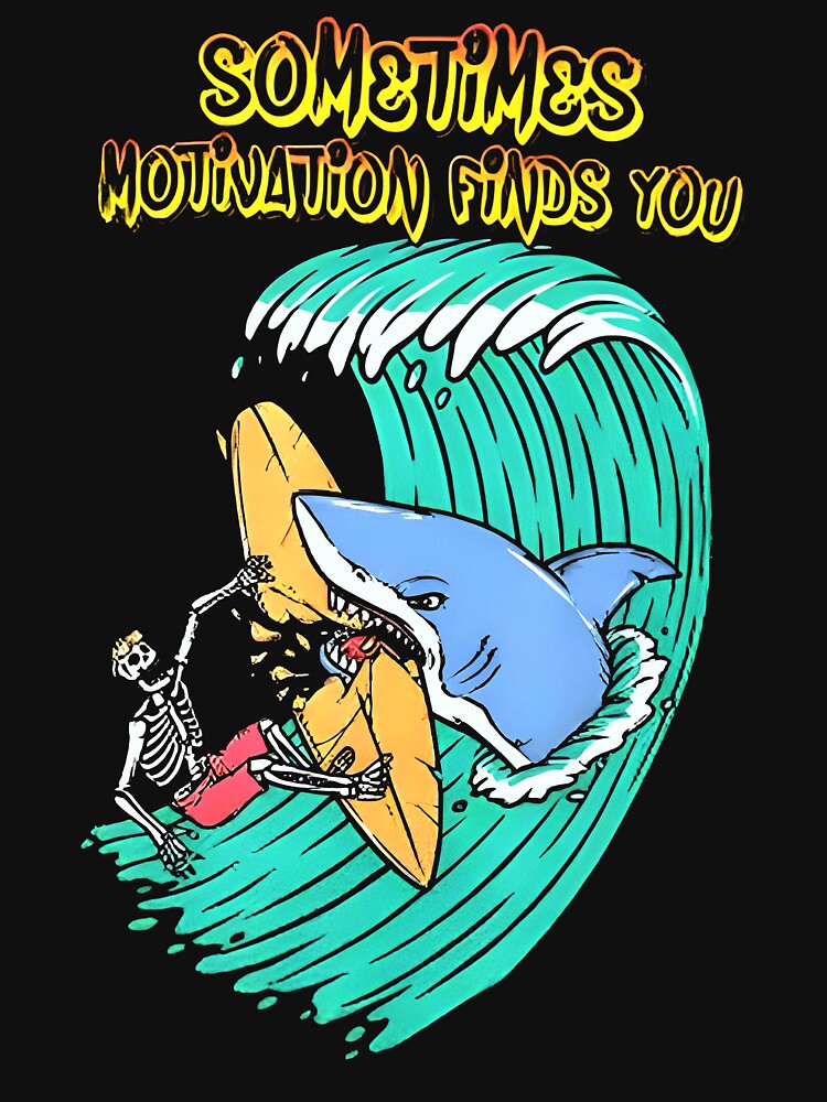 Sometimes Motivation Finds You funny by FelicityKno