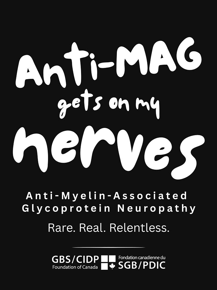 Anti-Mag Gets on My Nerves by GBS-CIDPCanada